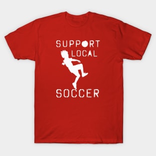 Support Local Soccer T-Shirt